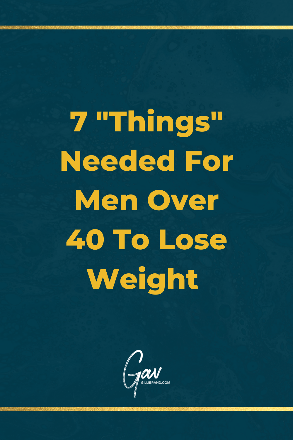 Featured image for “7 “Things” Needed For Men Over 40 To Lose Weight”