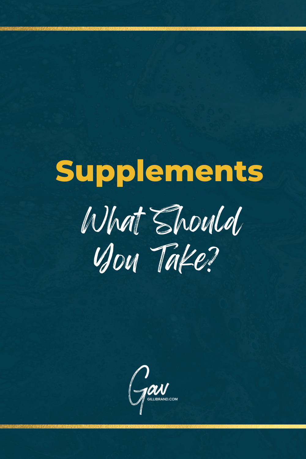 Featured image for “Supplements: What Should You Take?”