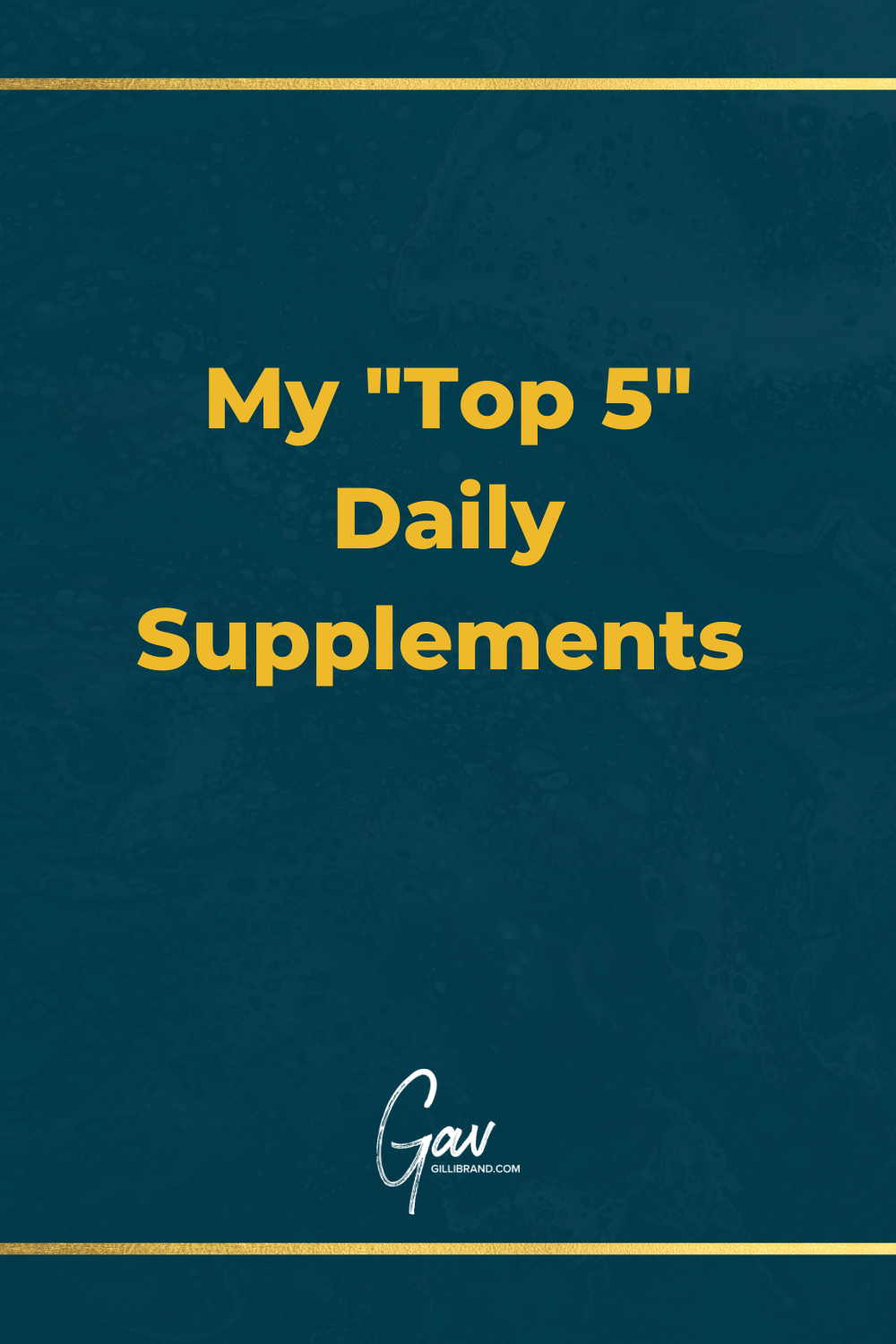 Featured image for “My Top 5 Daily Supplements”