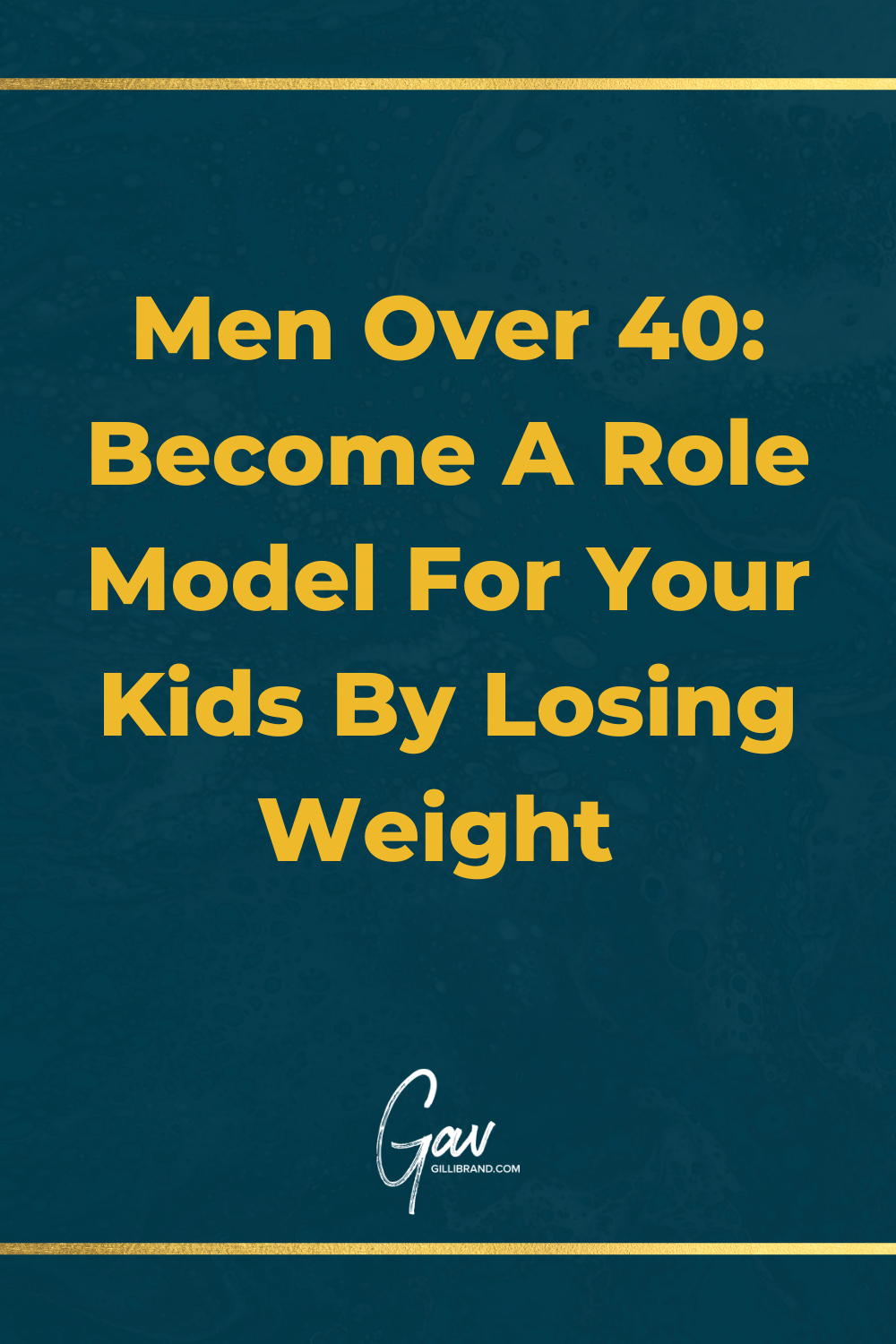 Featured image for “Weight Loss For Men Over 40: Becoming a Role Model for Your Kids.”